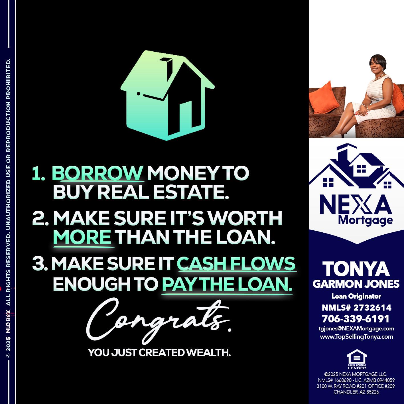 BORROW MONEY - Tonya Garmon Jones -Loan Originator BORROW MONEY - Tonya Garmon Jones -Loan Originator