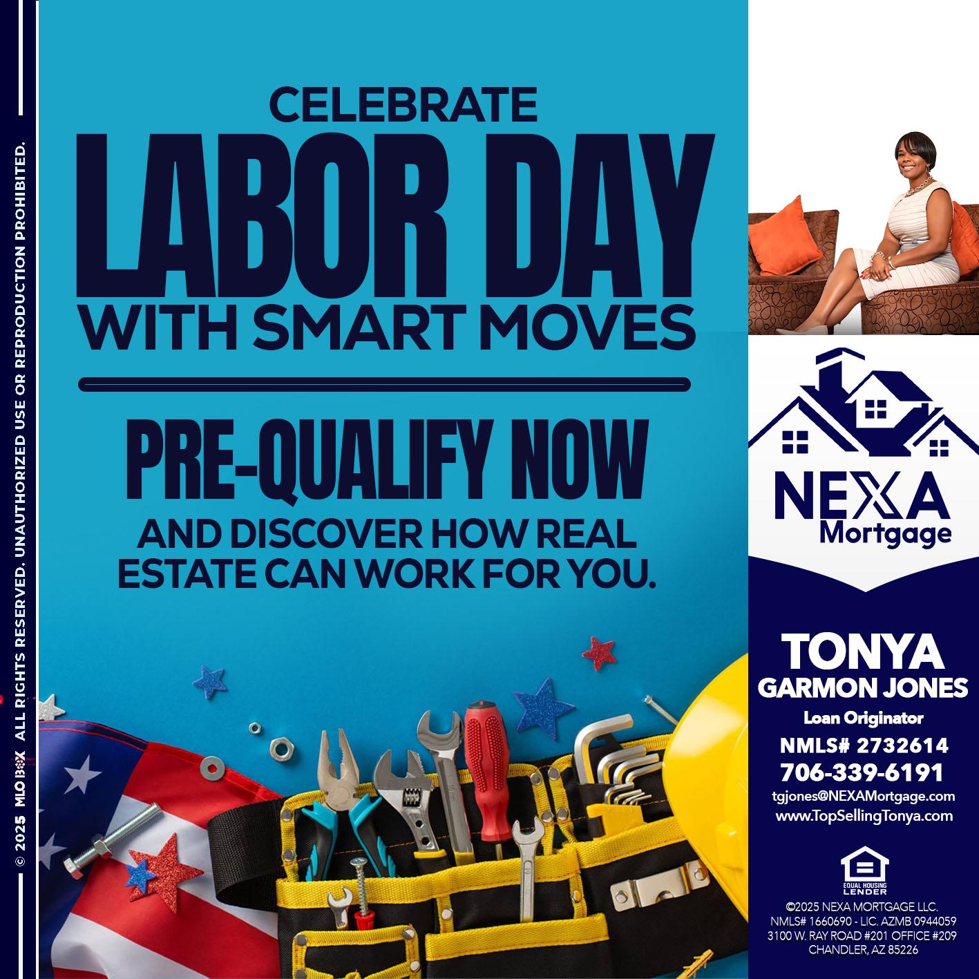 CELEBRATE LABOR DAY - Tonya Garmon Jones -Loan Originator