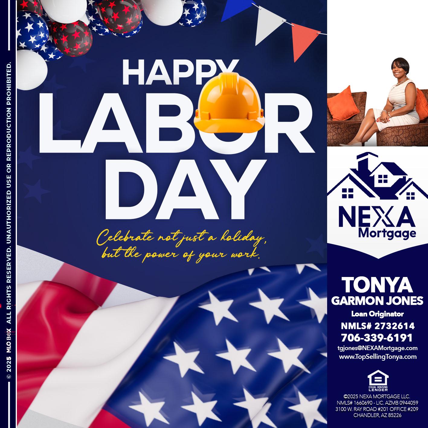 HAPPY LABOR DAY - Tonya Garmon Jones -Loan Originator