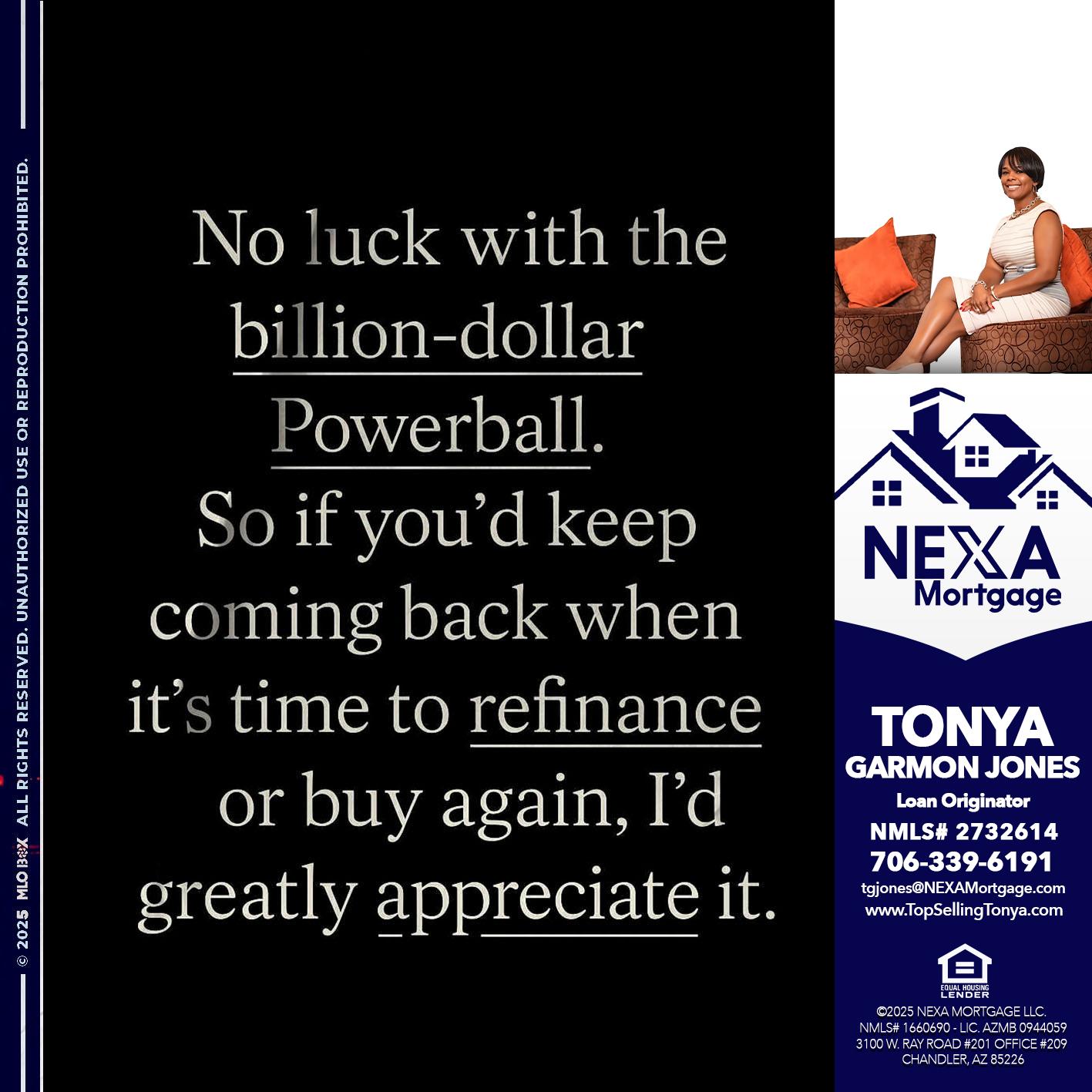 NO LUCK WITH - Tonya Garmon Jones -Loan Originator