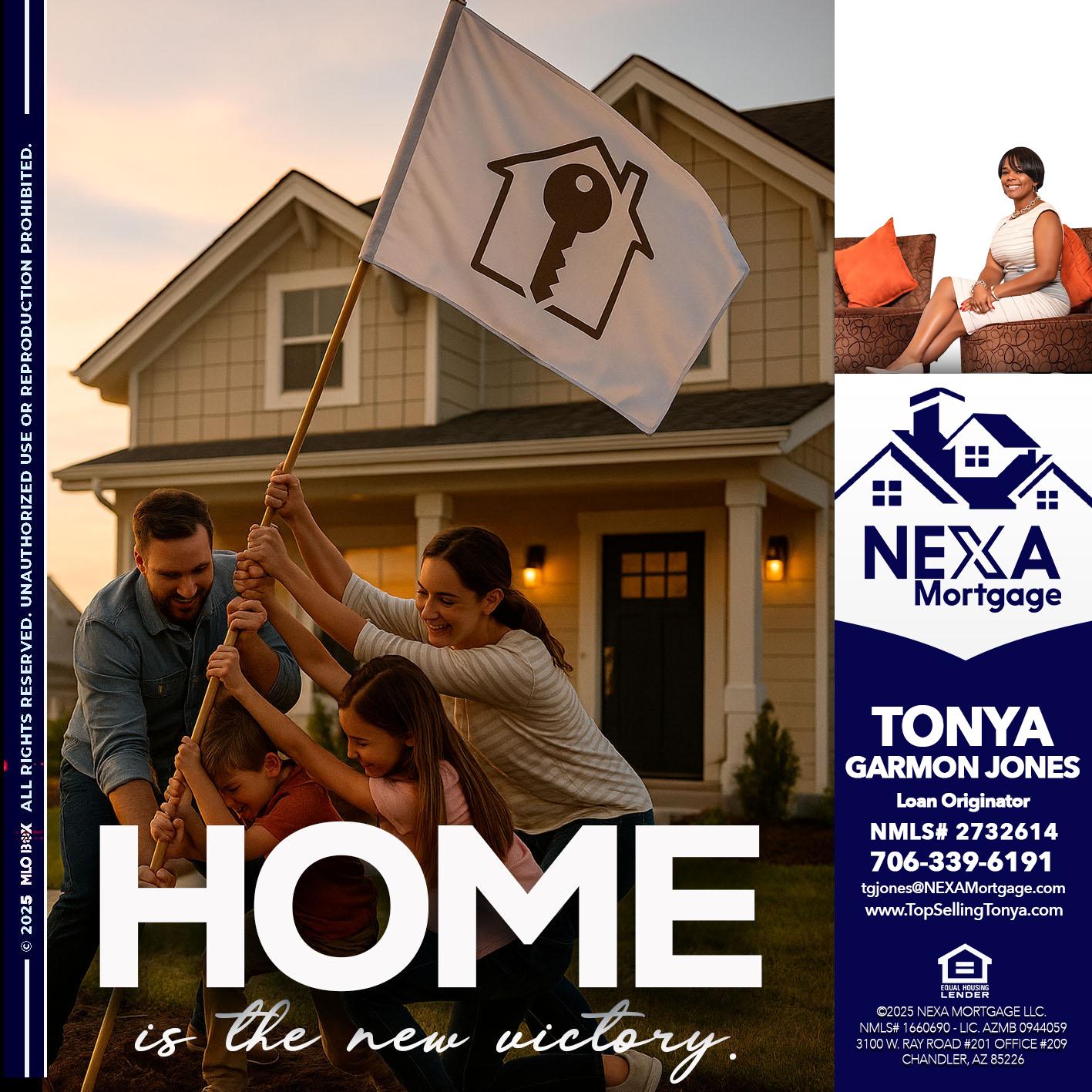 HOME IS - Tonya Garmon Jones -Loan Originator