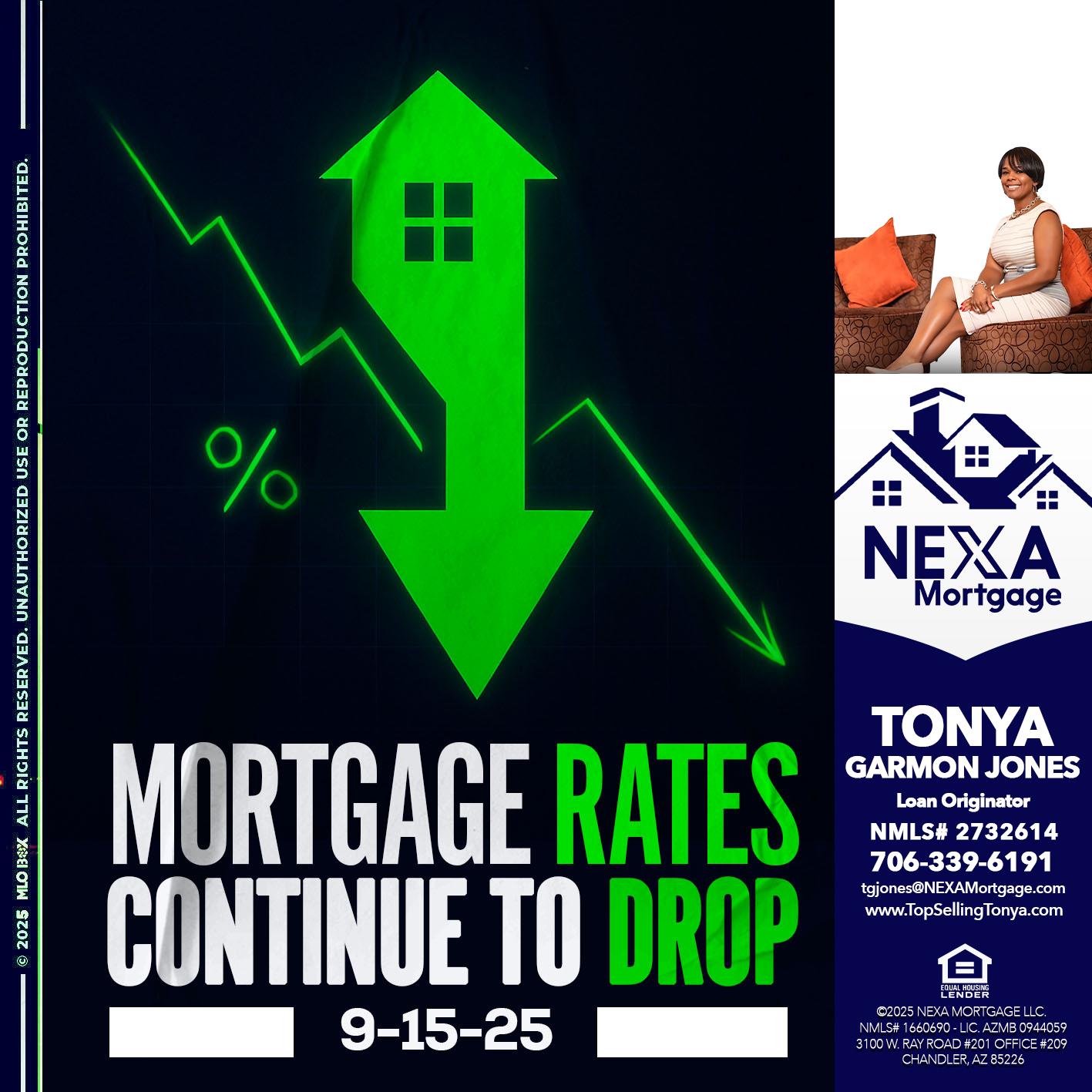 RATES DROP - Tonya Garmon Jones -Loan Originator