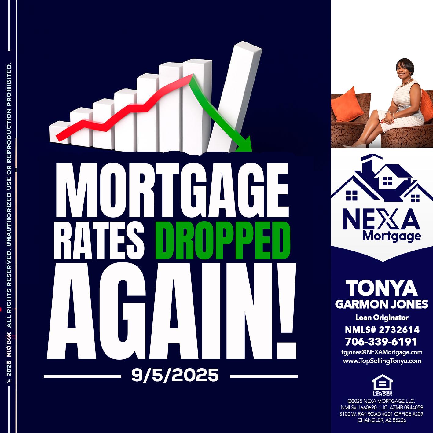 RATES DROP - Tonya Garmon Jones -Loan Originator
