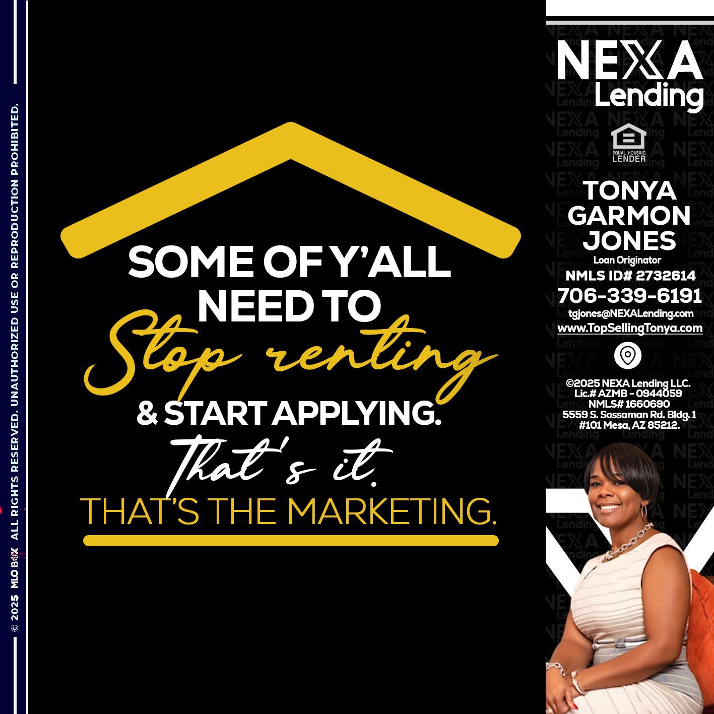some of you - Tonya Garmon Jones -Loan Originator