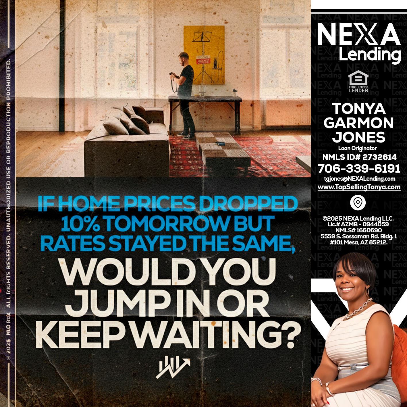 IF HOME PRICES - Tonya Garmon Jones -Loan Originator