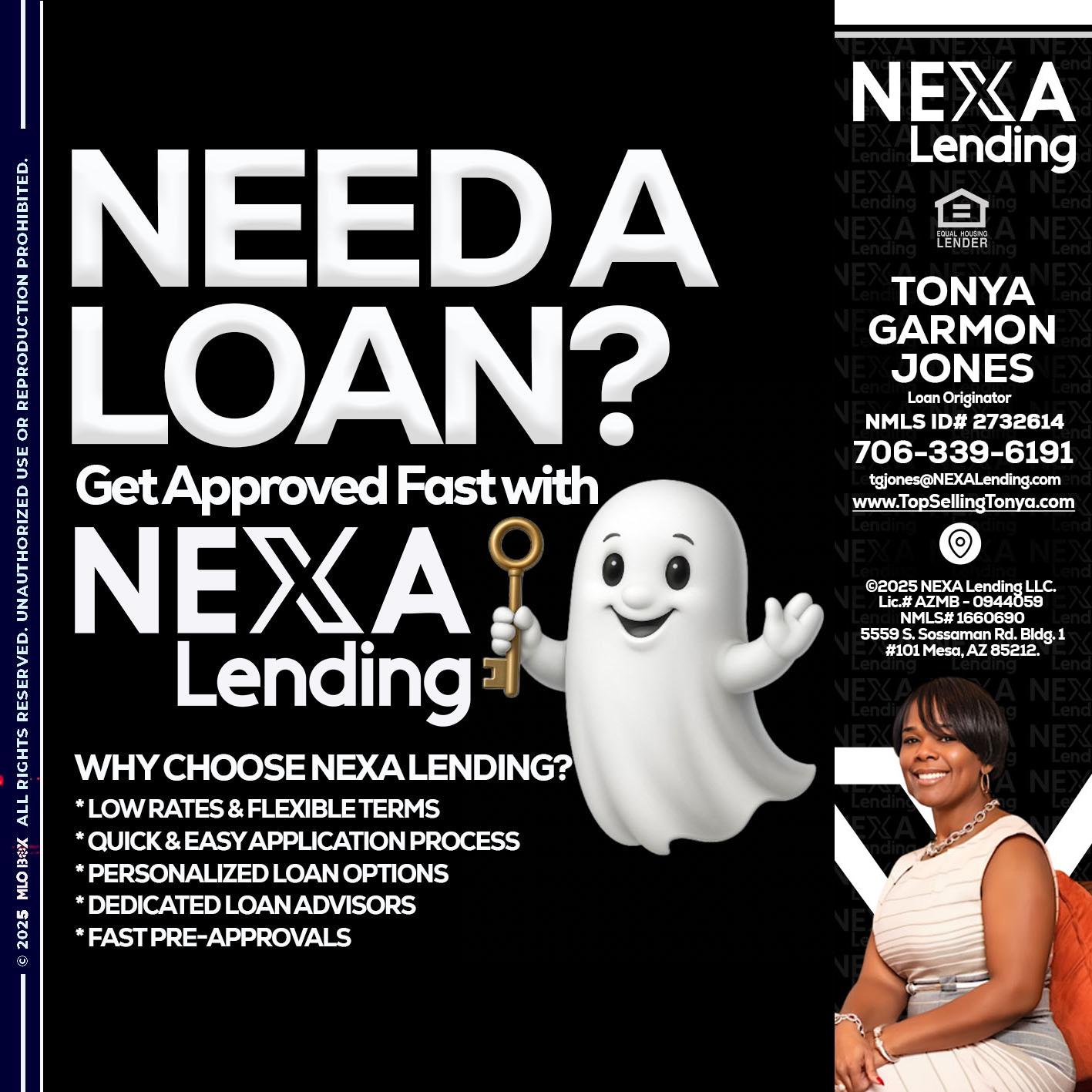 NEED A LOAN? - Tonya Garmon Jones -Loan Originator