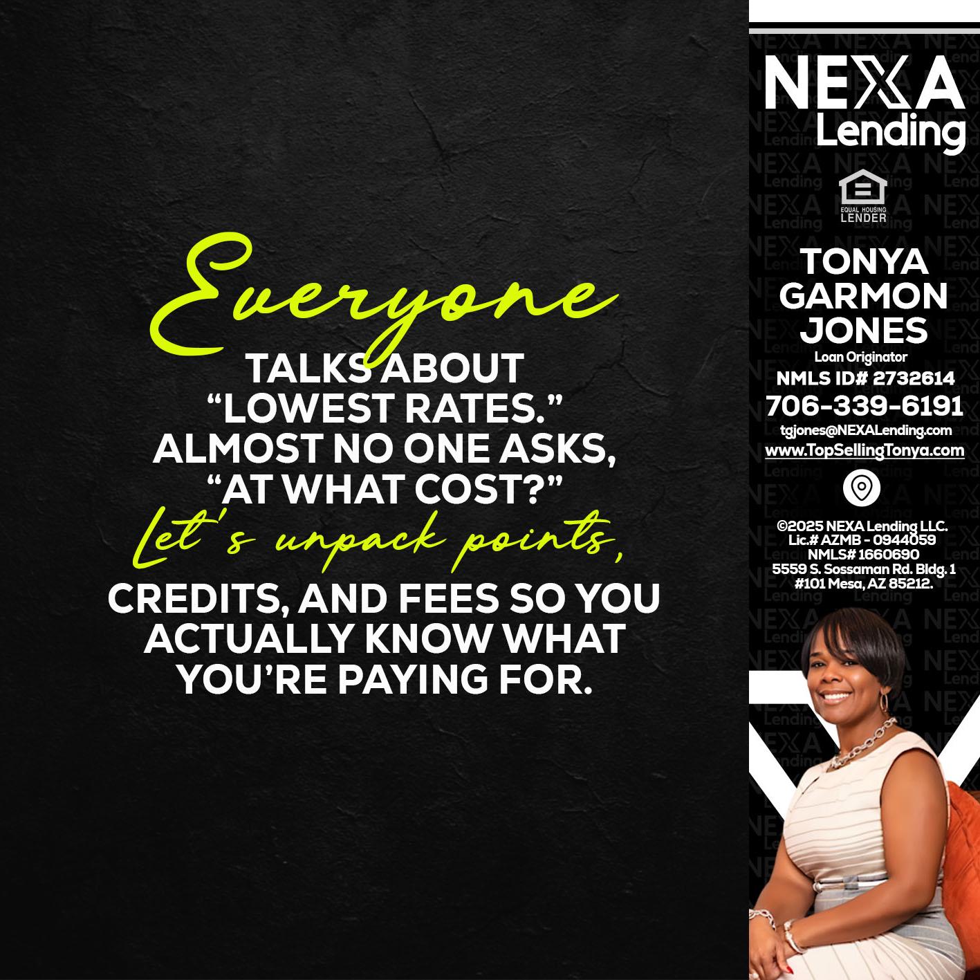 EVERYONE - Tonya Garmon Jones -Loan Originator