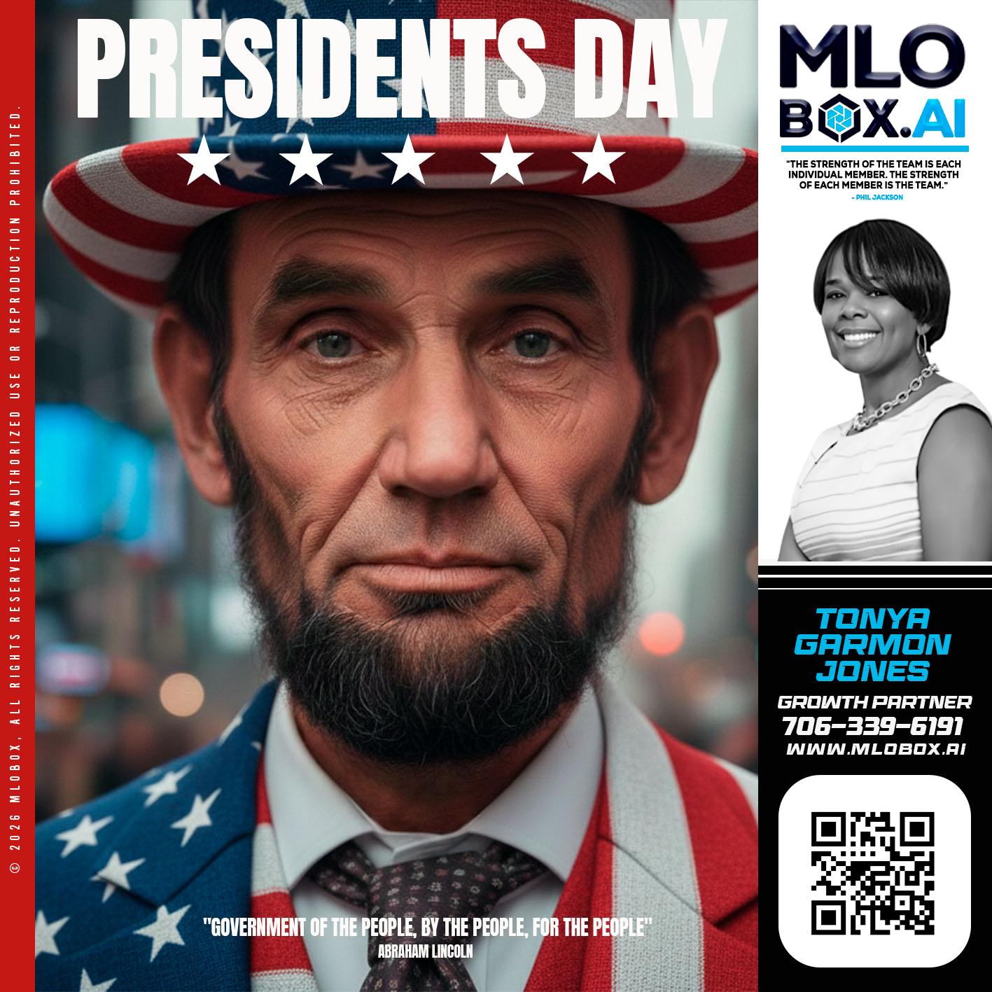 PRESIDENTS DAY - Tonya Garmon Jones -Loan Originator