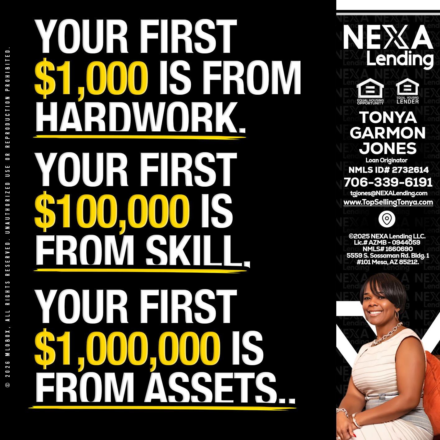 YOUR FIRST $1000 - Tonya Garmon Jones -Loan Originator