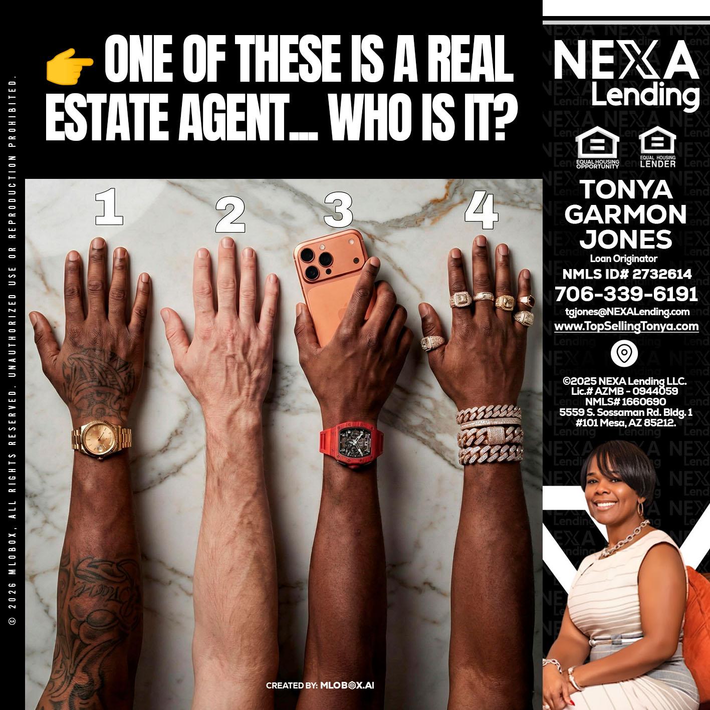 ONE OF THESE - Tonya Garmon Jones -Loan Originator