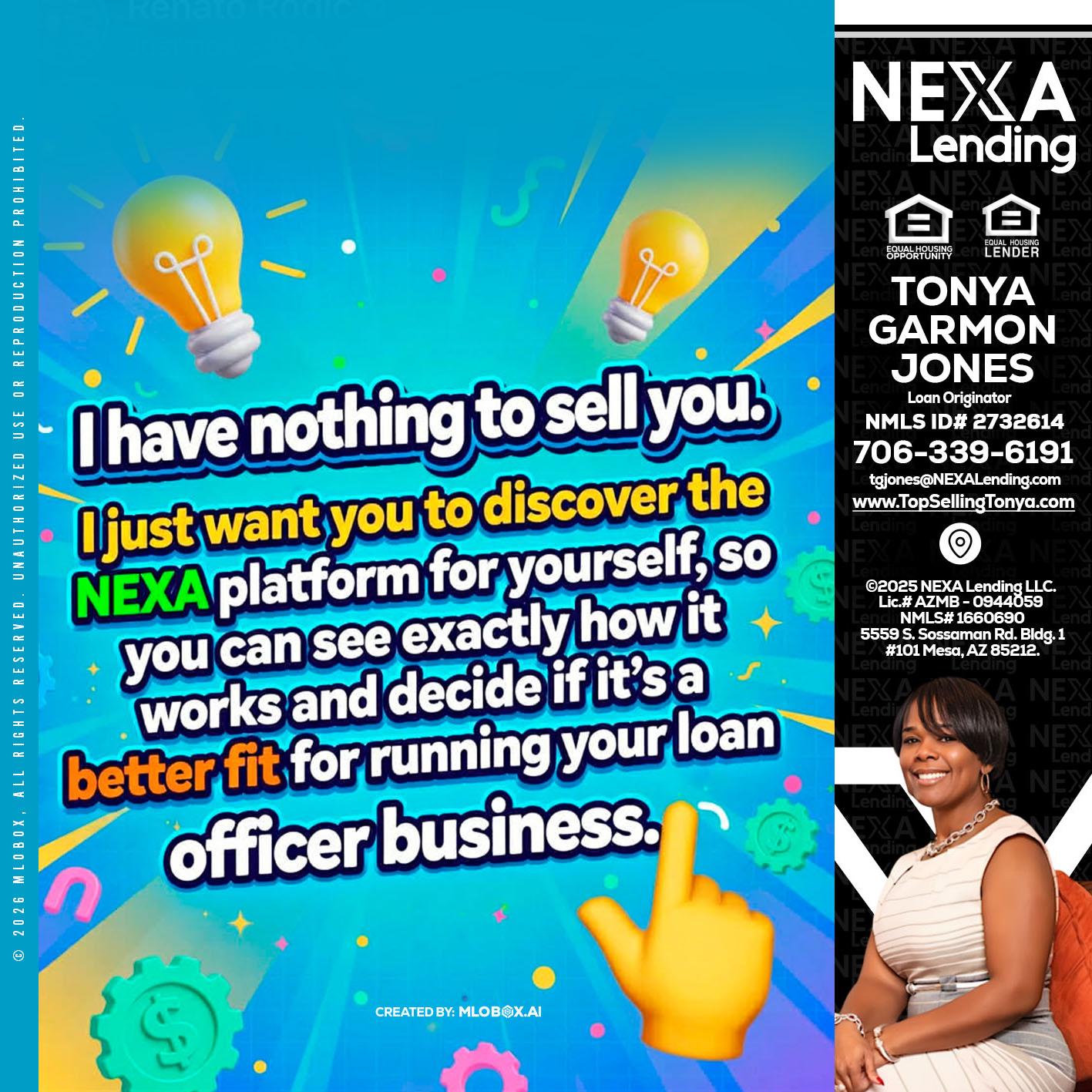 I HAVE NOTHING - Tonya Garmon Jones -Loan Originator